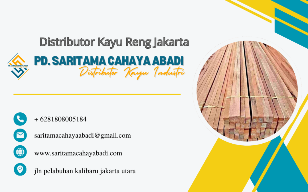 Distributor Kayu Reng Jakarta