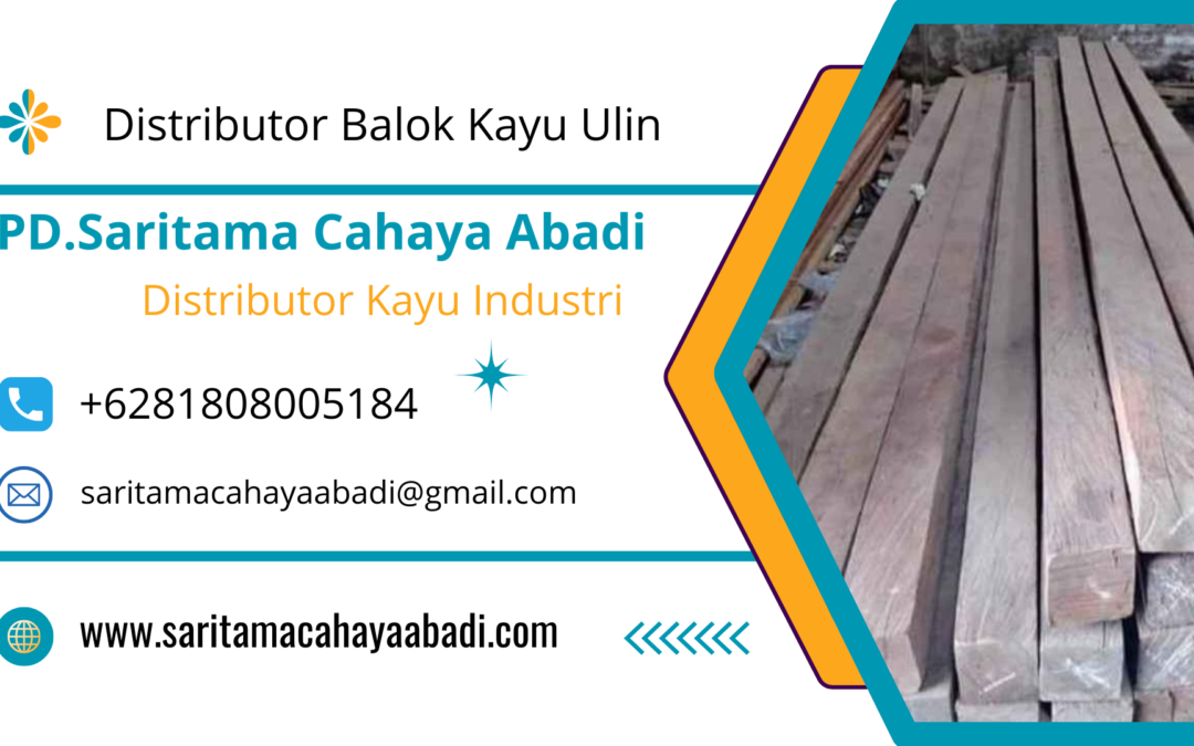 Distributor Balok Kayu Ulin