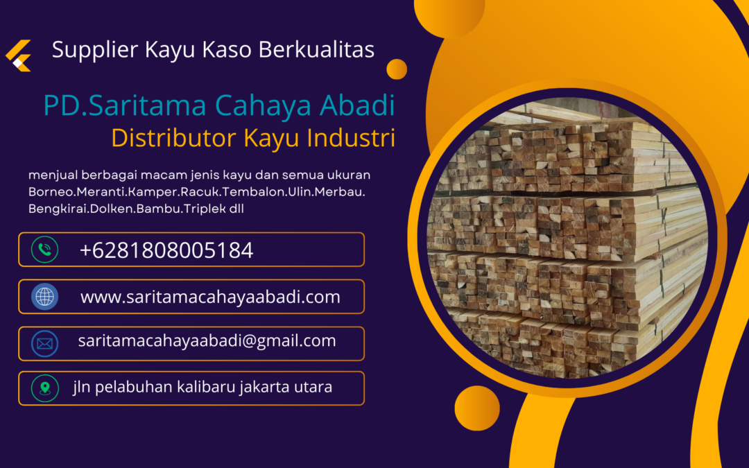 Supplier Kayu Kaso Berkualitas